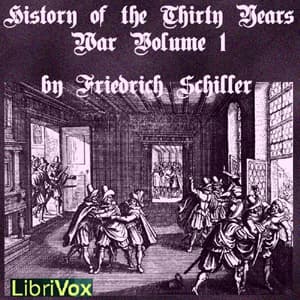 History of the Thirty Years War, Volume 1 audiobook cover