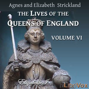 Lives of the Queens of England Volume 6 audiobook cover