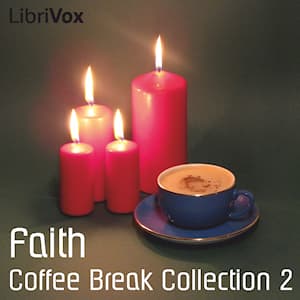 Coffee Break Collection 002 - Faith audiobook cover