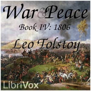 War and Peace, Book 04: 1806 audiobook cover