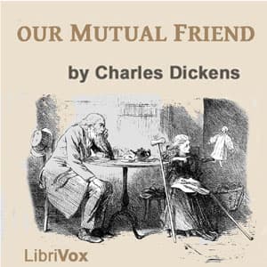 Our Mutual Friend, Version 3 audiobook cover