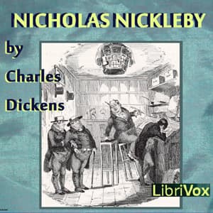 Life and Adventures of Nicholas Nickleby (Version 2) audiobook cover