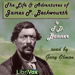 Life and Adventures of James P. Beckwourth audiobook cover
