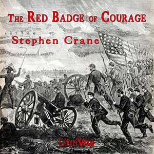 Red Badge of Courage; An Episode of the American Civil War audiobook cover