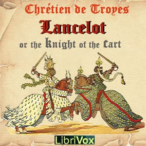 Lancelot, or The Knight of the Cart audiobook cover