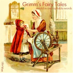Grimm's Fairy Tales - Retold in One-Syllable Words audiobook cover