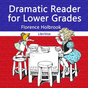 Dramatic Reader for Lower Grades audiobook cover