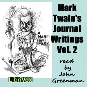 Mark Twain’s Journal Writings, Volume 2 audiobook cover