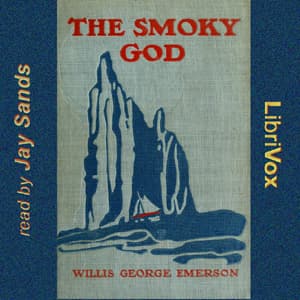 Smoky God or a Voyage to the Inner World audiobook cover