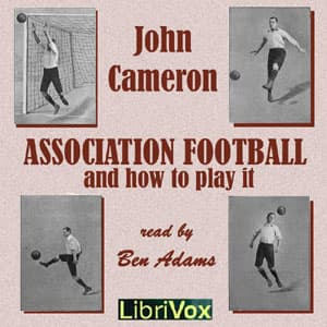 Association Football and How to Play It audiobook cover