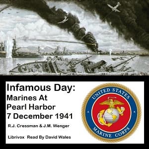 Infamous Day: Marines At Pearl Harbor 7 December 1941 audiobook cover