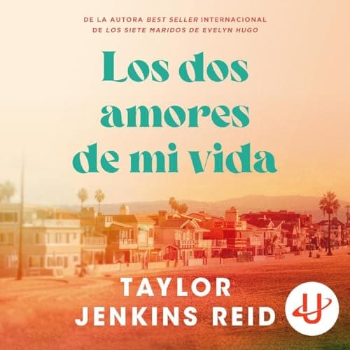 Los dos amores de mi vida audiobook cover
