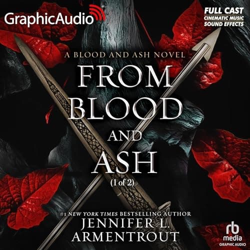 From Blood and Ash (Part 1 of 2) (Dramatized Adaptation) audiobook cover