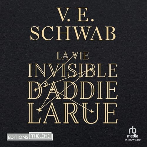 La vie invisible d'Addie Larue [The Invisible Life of Addie LaRue] audiobook cover