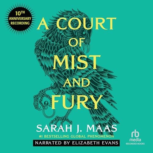 A Court of Mist and Fury (10th Anniversary Recording) audiobook cover