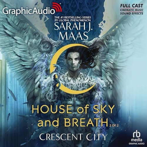 House of Sky and Breath (Part 2 of 2) (Dramatized Adaptation) audiobook cover