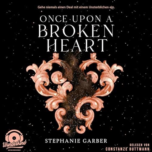 Once Upon a Broken Heart (German edition) audiobook cover