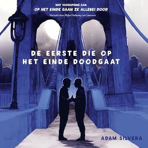 De eerste die op het einde doodgaat audiobook cover