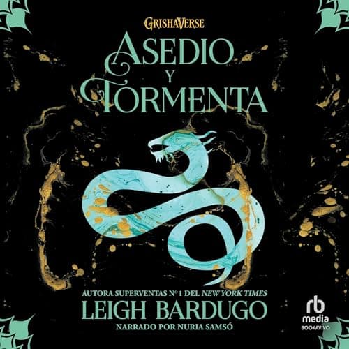 Asedio y tormenta [Siege and Storm] audiobook cover