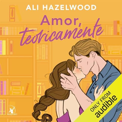 Amor, teoricamente [Love, Theoretically] audiobook cover