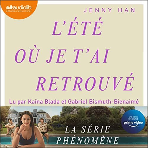L'&eacute;t&eacute; o&ugrave; je t'ai retrouv&eacute; audiobook cover