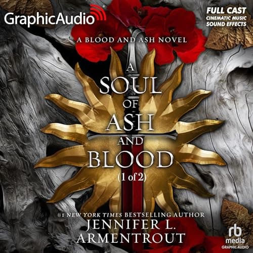 A Soul of Ash and Blood (Part 1 of 2) (Dramatized Adaptation) audiobook cover