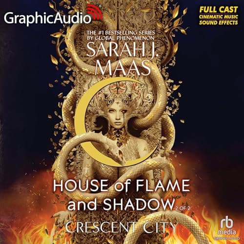 House of Flame and Shadow (Part 2 of 2) (Dramatized Adaptation) audiobook cover