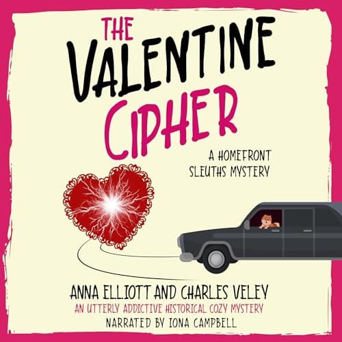 The Valentine Cipher: A Homefront Sleuths Mystery audiobook cover