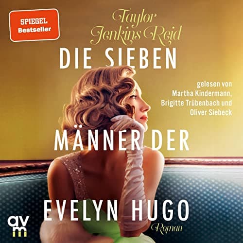 Die sieben M&auml;nner der Evelyn Hugo audiobook cover