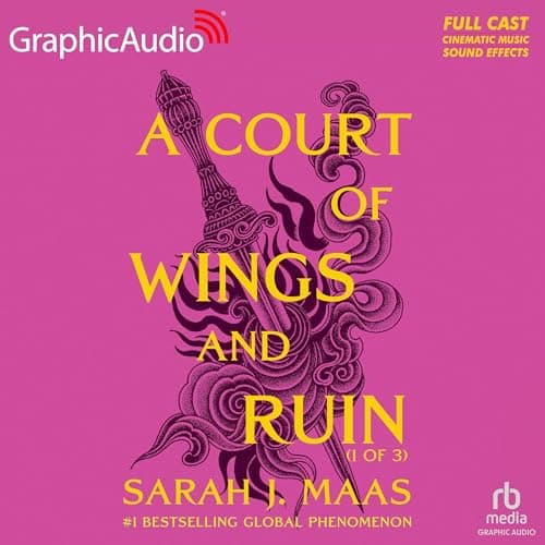 A Court of Wings and Ruin (1 of 3) [Dramatized Adaptation] audiobook cover