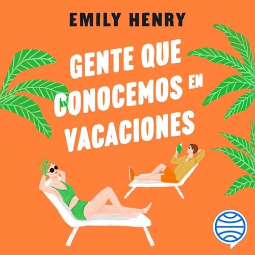 Gente que conocemos en vacaciones audiobook cover