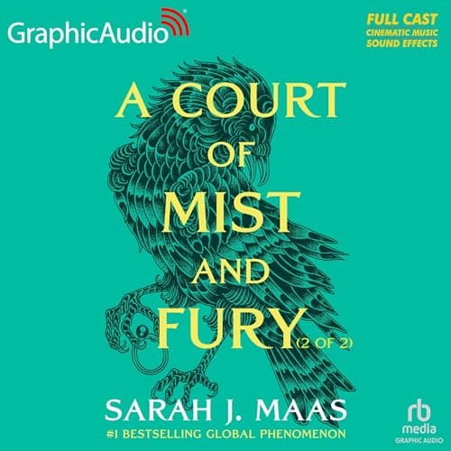 A Court of Mist and Fury (Part 2 of 2) (Dramatized Adaptation) audiobook cover