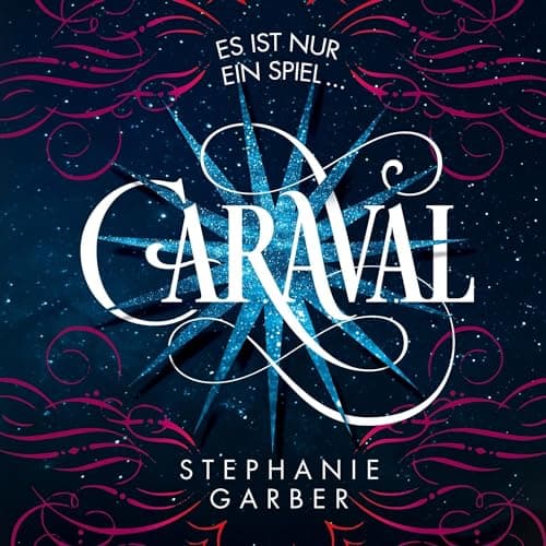 Caraval - Es ist nur ein Spiel... audiobook cover