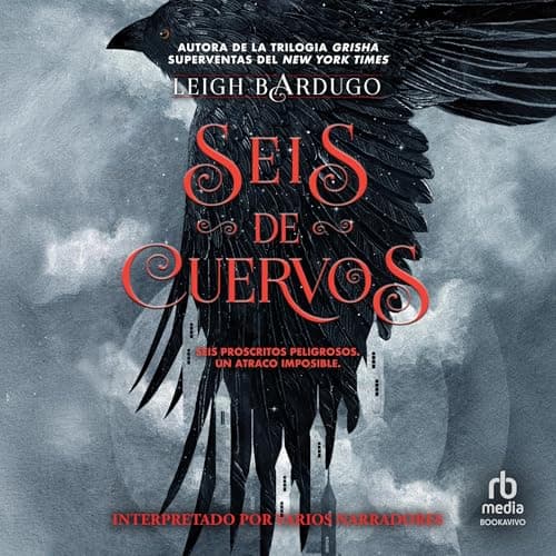 Seis de cuervos [Six of Crows] audiobook cover