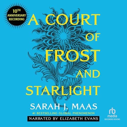 A Court of Frost and Starlight (10th Anniversary Recording) audiobook cover