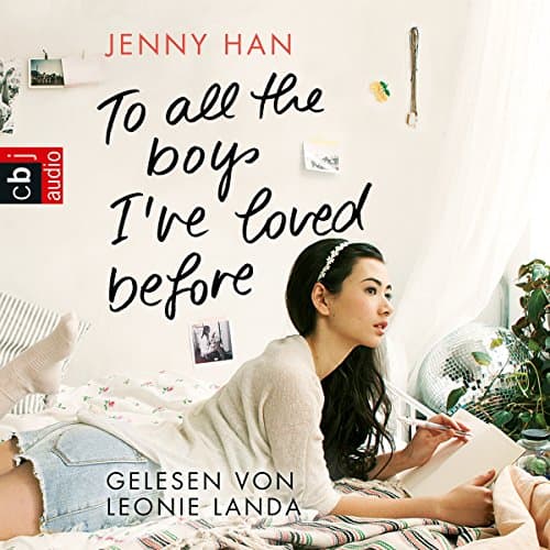 To all the boys I&rsquo;ve loved before audiobook cover