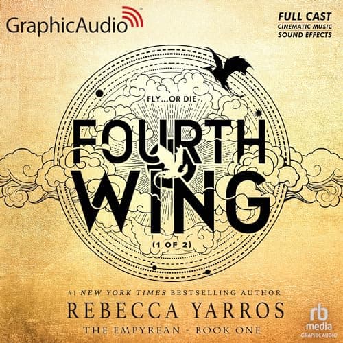 Fourth Wing (Part 1 of 2) (Dramatized Adaptation) audiobook cover