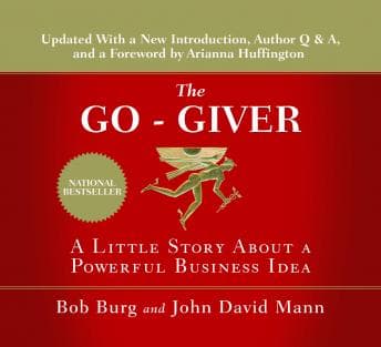 Go-Giver: A Little Story About a Powerful Business Idea audiobook cover