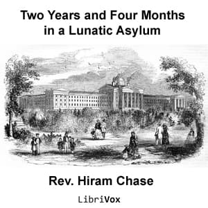 Two Years and Four Months in a Lunatic Asylum audiobook cover