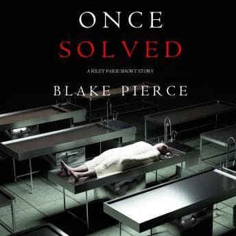 Once Solved (A Riley Paige short story) audiobook cover