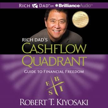 Rich Dad's Cashflow Quadrant: Guide to Financial Freedom audiobook cover