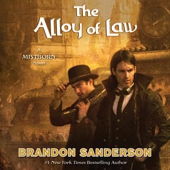Alloy of Law: A Mistborn Novel audiobook cover