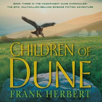 Children of Dune: Book Three in the Dune Chronicles audiobook cover