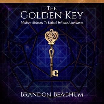 Golden Key: Modern Alchemy to Unlock Infinite Abundance audiobook cover