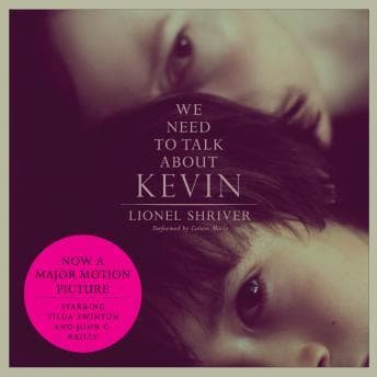 We Need to Talk About Kevin movie tie-in: A Novel audiobook cover