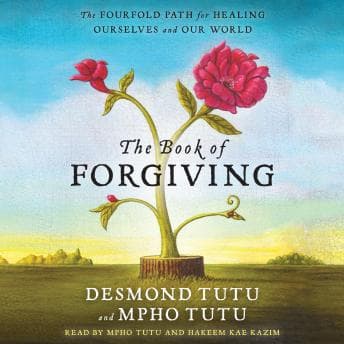 Book of Forgiving: The Fourfold Path for Healing Ourselves and Our World audiobook cover