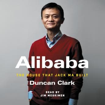 Alibaba: The House that Jack Ma Built audiobook cover