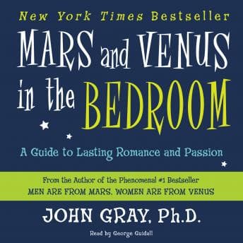 Mars and Venus in the Bedroom: A Guide to Lasting Romance and Passion audiobook cover