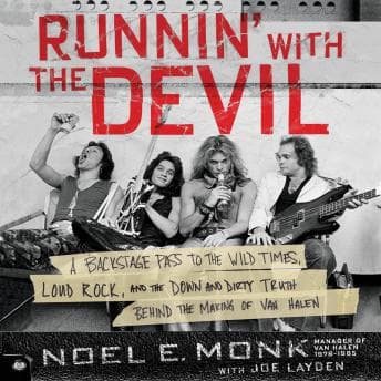Runnin' with the Devil: A Backstage Pass to the Wild Times, Loud Rock, and the Down and Dirty Truth Behind the Making of Van Halen audiobook cover