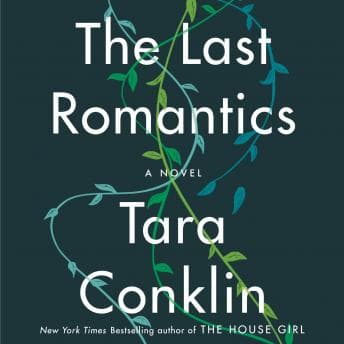 Last Romantics: A Novel audiobook cover